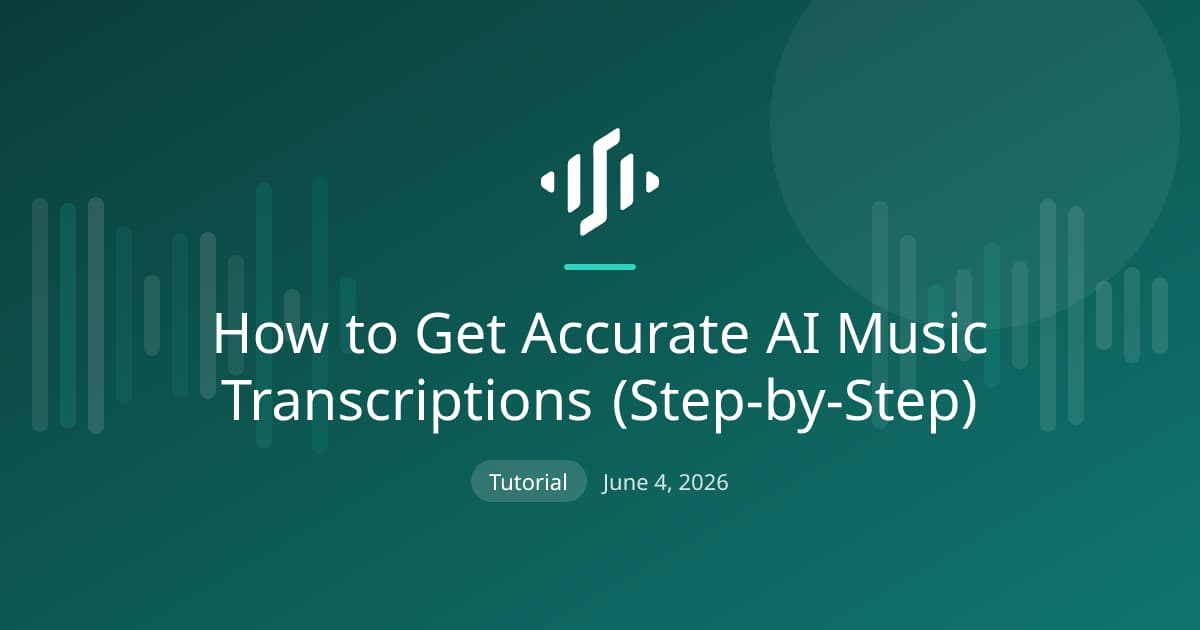 Getting accurate AI music transcriptions: recording quality, file format, instrument selection, and a final review pass
