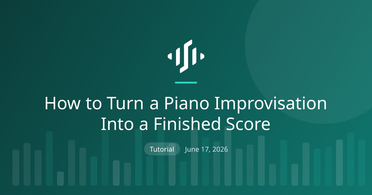 Turning a piano improvisation into a finished score: transcribing the take and cleaning up rhythm and voicing in the piano roll